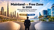 Mainland vs Free Zone in 2026 |  Plus UAE